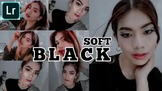 Soft Black Edit foto ala Selebgram Lightroom Mobile