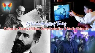 Catharsis Theory of Mass Communication & Media Violence | A Critical Analysis of Theory