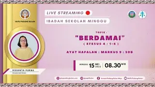 Sekolah Minggu | Rosenta Purba | Minggu, 15 Mei 2022 | 08.30 WIB|GKPS Padang Bulan