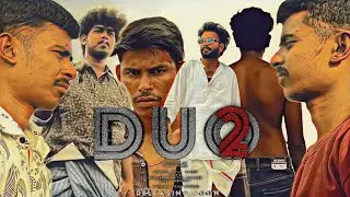DUO-2 - Short Film Trailer | Sohail | Rajesh | Hussain | Riyaz | Zunaid | Rafaz  |  Surendra |