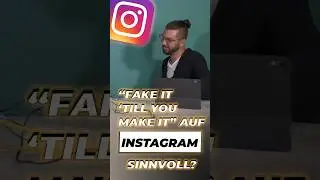 Ist „Fake it 'till you make it“ auf Instagram sinnvoll?