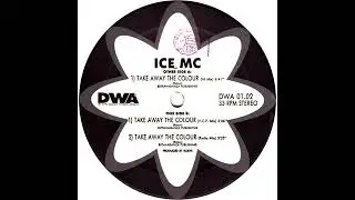 ICE MC – Take Away The Colour