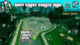 Busy Grove Street Mod For Gta Sa Android