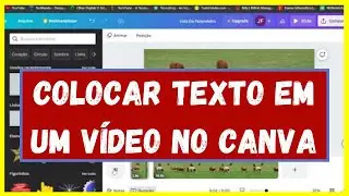Como Colocar Texto em Um Vídeo No Canva