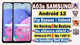 Samsung A03s Frp Bypass   No OS14 Launcher Notification Bar No  #0 # Android 12 Without PC
