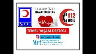 İLKYARDIM 3.KONU TEMEL YAŞAM DESTEĞİ