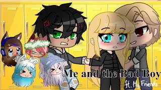 Me and The Bad Boy Wattpad Story ft. @itz_wolfsong @Uknowme.Fangirl and ・Kylie_Watermelon Gacha・