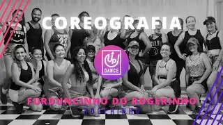 Furduncinho Do Rogerinho - Rogerinho - Coreografia - Up! Dance