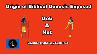Find Out The Truth About Egyptian Geb and Nut Hidden In Genesis! They can't teach this in church!