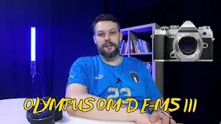Мой опыт использования Olympus OM-D E-M5 Mark III: Фотография и видео в реальных условиях