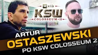 Co z Marianem ZIÓŁKOWSKIM? - Artur OSTASZEWSKI o kulisach KSW Colosseum 2 + przegląd zawodników