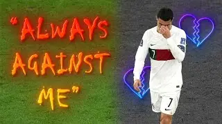 Ronaldo Sad Edit 😥😞🐐 | Football FMV After Effects | "Always Against Me"