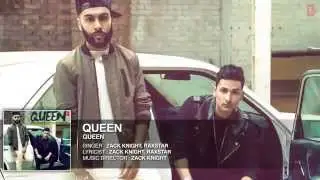 Queen FULL AUDIO Song   Zack Knight   Raxstar