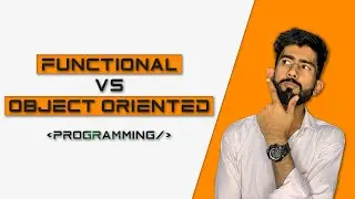 Difference Between Object-Oriented Programming and Functional Programming? OOPS Vs Functional