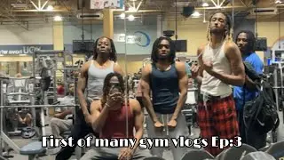 First of many gym vlogs Ep:3