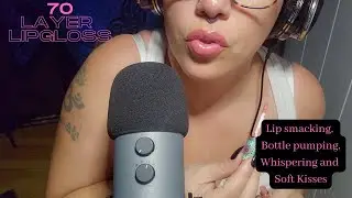 70 Layer Lipgloss | Soft Kisses  | Whispering | ASMR Classic
