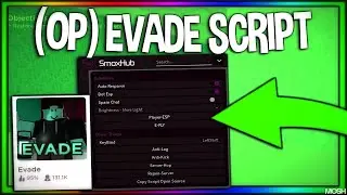 EVADE SCRIPT x PASTEBIN 2025 x GODMODE, ESP MONSTER, INF JUMP, FULL BRIGHT, AUTOFARM x MARCH UPDATE