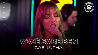 Gabi Luthai - Você Sabe Bem | ONErpm Sessions