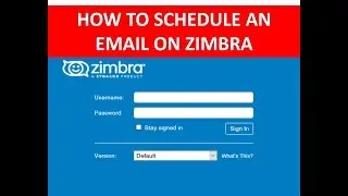 Delay Send Email on Zimbra Email System