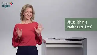 Die Videosprechstunde – Zuhause beim Arzt (1/3)  | Gesund digital