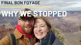Final Bon Voyage - Why you should Not live in an RV
