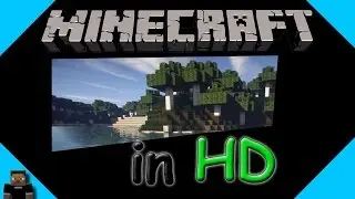 ** Minecraft ** HD Realistic Graphics High Def 1080p **