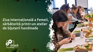 Ziua Internațională a Femeii, sărbătorită printr-un atelier de bijuterii handmade