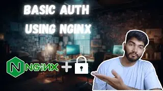 Setting Basic Authentication in Nginx 
