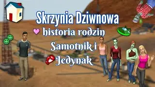 Skrzynia Dziwnowa - historia rodzin Samotnik i Jedynak