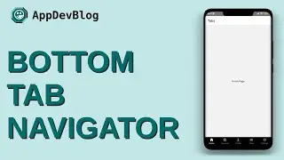 BottomTabNavigator | React Native | AppDevBlog