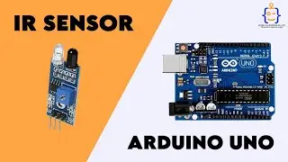 Tutorial 2 - IR Sensor with Arduino Uno