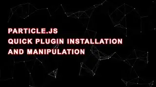 How to Use Particles JS | Particle JS Effect | Jquery Plugin Tutorial # 1