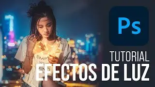 Cómo realzar la luz en tus fotos con efectos en Photoshop | Tutorial