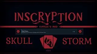 Skull Storm achievement | Complete run and guide with High Cost deck | Inscryption Kaycee's Mod