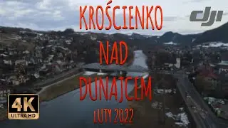 Krościenko nad Dunajcem z Drona | Luty 2022 | DJI Mavic Air 2 | 4K