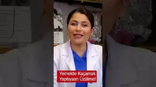 "Yemekte Kaçamak Yaptıysan Üzülme!" | Dr. Ayça Kaya #shorts