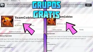 ¿COMO OBTENER UN GRUPO DE ROBLOX TOTALMENTE GRATIS? - SIN TENER ROBUX 100% REAL