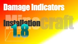 Damage Indicators Mod 1.8 - How To Install in Minecraft 1.8