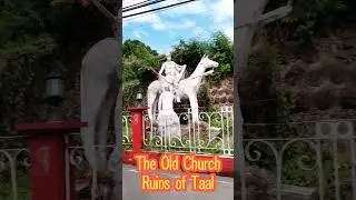The remains of the original Taal Basilica, formally known as Basilica de San Martin de Tours.