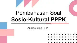 Pembahasan Soal Sosio Kultural Paket 11 Siap PPPK