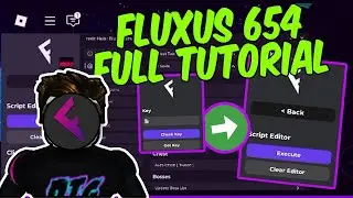 ✔️FLUXUS MOBILE EXECUTOR 654 FULL TUTORIAL KEY SYSTEM  AND REDZ HUB