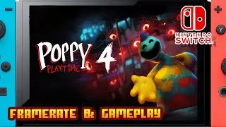 Poppy Playtime: Chapter 4 - (Nintendo Switch) - Framerate & Gameplay