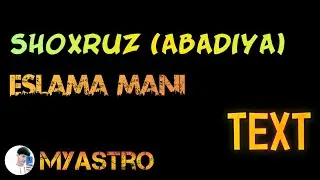 Shoxruz - Eslama mani #text #lyrics #lyricsmusic #musiclyrics #lyricvideo #strange maydalab tunda