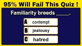 CAN YOU COMPLETE THESE 10 FAMOUS PROVERBS? | Proverb Quiz Part- 9 | 360 thinking