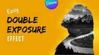 How To Create Stunning Double Exposures Easily (Canva Tutorial)