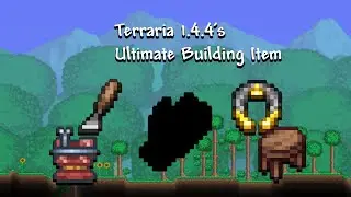 Terraria 1.4.4 added an 