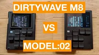 Which one should you get? // Dirtywave M8 VS. M8 Model:02