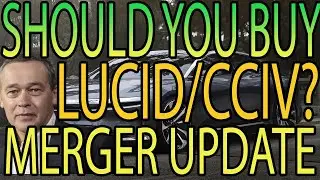 Should You Buy Lucid Motors At $35? - Merger Update - CCIV Stock Price Prediction