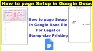 How to Page Setup in Google Docs || Legal or Stamp Size Print