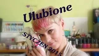 Ulubieńcy Stycznia 2015 [BognaW]